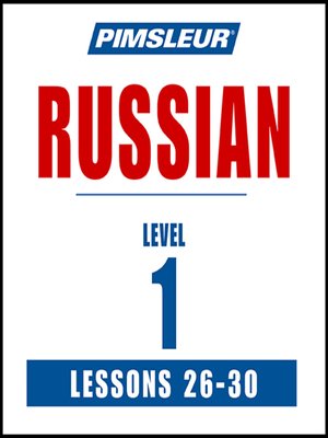 cover image of Pimsleur Russian Level 1 Lessons 26-30